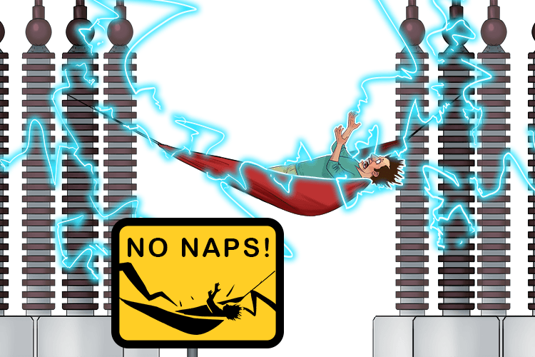 The sign said "no naps" (synapse) due to electrical signals within the gap